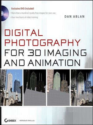 cover image of Digital Photography for 3D Imaging and Animation